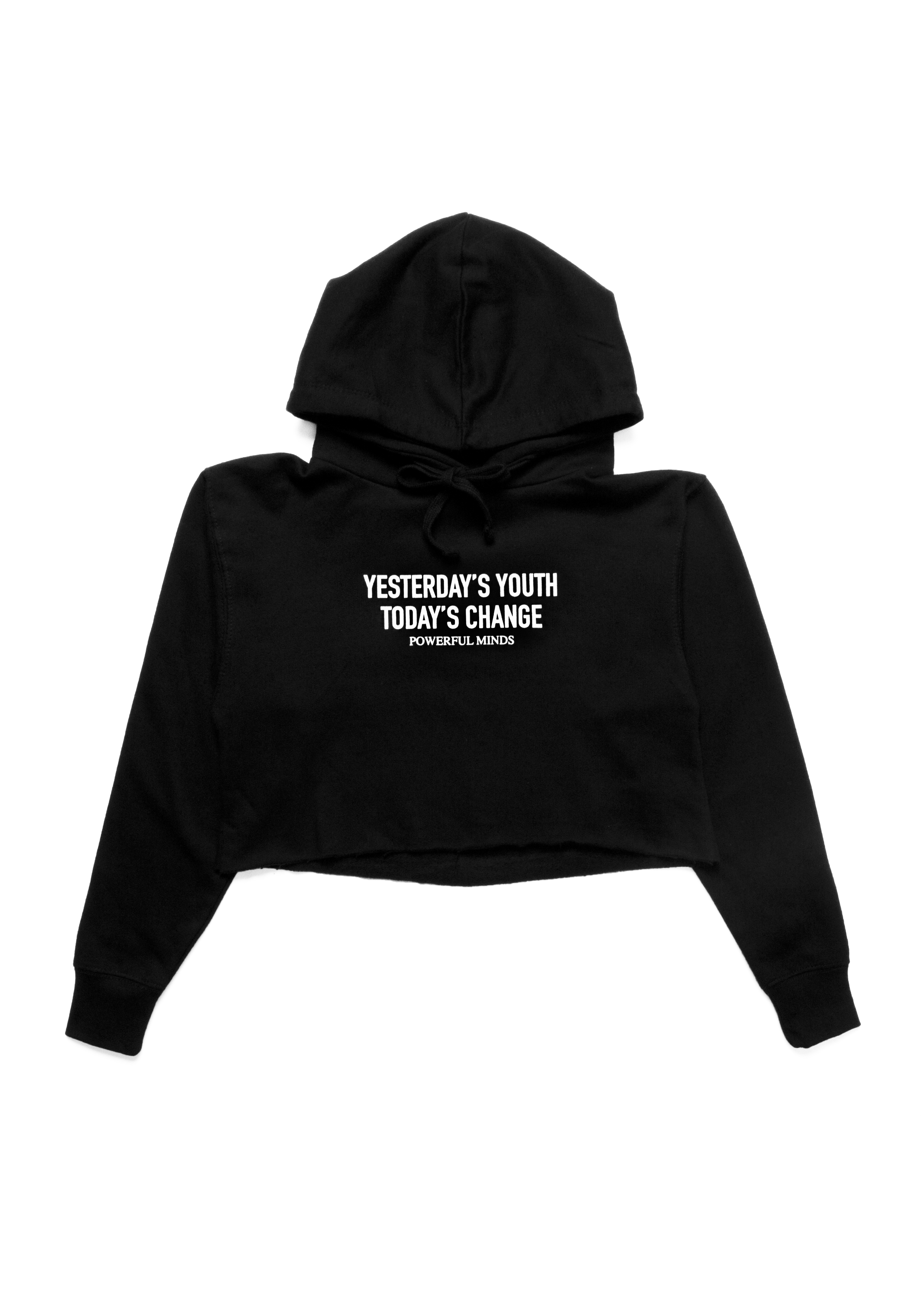 YESTERDAY S YOUTH TODAY S CHANGE CROPPED HOODIE